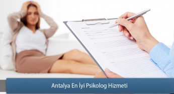 Antalya En İyi Psikolog Hizmeti