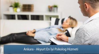 Ankara – Akyurt En İyi Psikolog