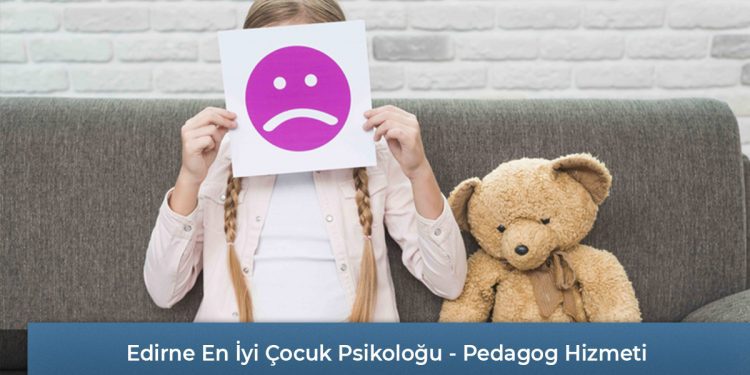 Edirne En İyi Çocuk Psikoloğu - Pedagog Hizmeti - Mehmet Ulubey