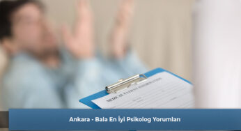 Ankara – Bala En İyi Psikolog Yorumları