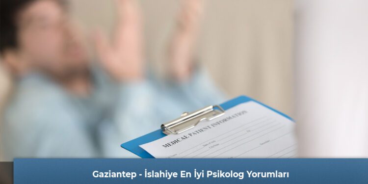 Gaziantep - İslahiye En İyi Psikolog Yorumları