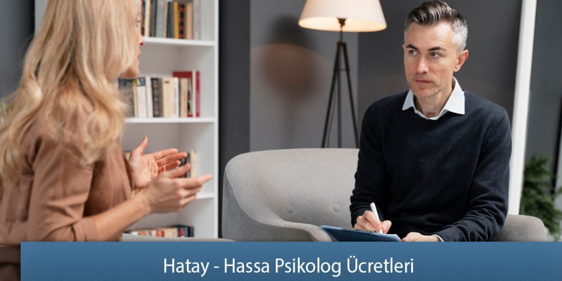 Hatay - Hassa Psikolog Ücretleri 1 Hatay - Hassa Psikolog Ücretleri