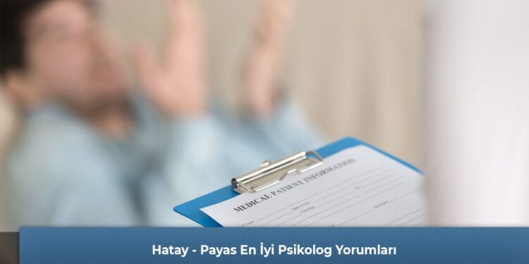 Hatay - Payas En İyi Psikolog Yorumları