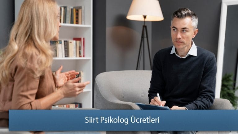 Siirt Psikolog Ücretleri