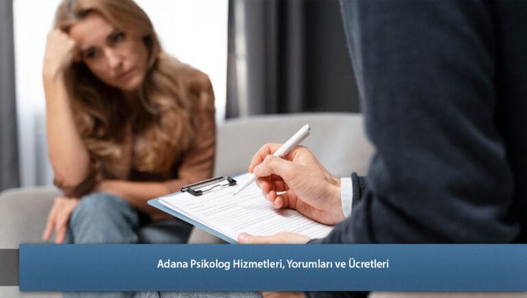 Adana Psikolog Hizmetleri