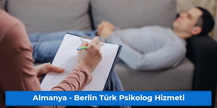 Almanya - Berlin Türk Psikolog Hizmeti