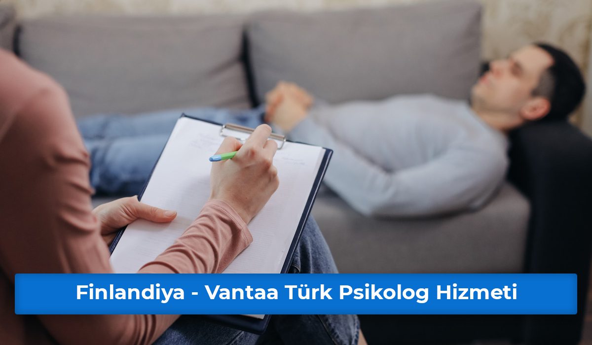 Finlandiya - Vantaa Türk Psikolog Hizmeti