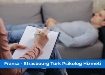 Fransa - Strasbourg Türk Psikolog Hizmeti