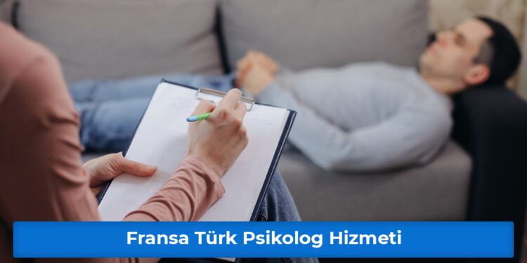Fransa Türk Psikolog Hizmeti