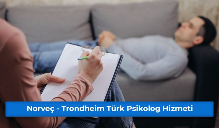 Norveç - Trondheim Türk Psikolog Hizmeti