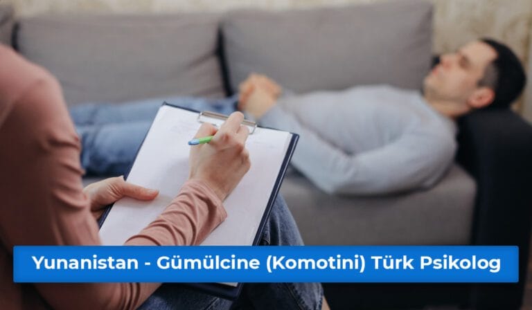 Yunanistan - Gümülcine (Komotini) Türk Psikolog Hizmeti
