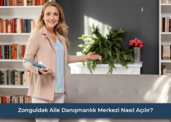 zonguldak aile danismanlik belgesi nasil acilir