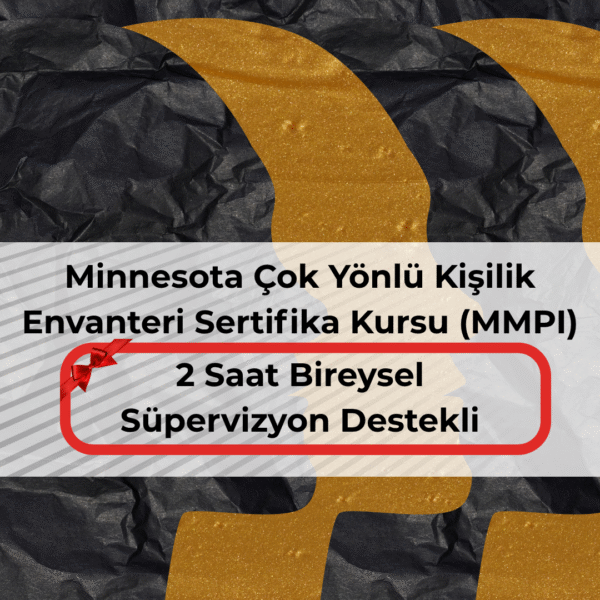 Minnesota Çok Yönlü Kişilik Envanteri Sertifika Kursu (MMPI EĞİTİMİ)