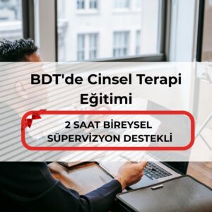 BDT'de Cinsel Terapi Eğitimi