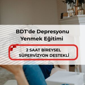 BDT'de Depresyonu Yenmek Eğitimi