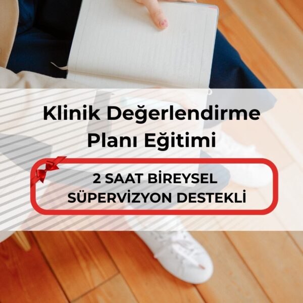 Klinik Değerlendirme Planı Eğitimi