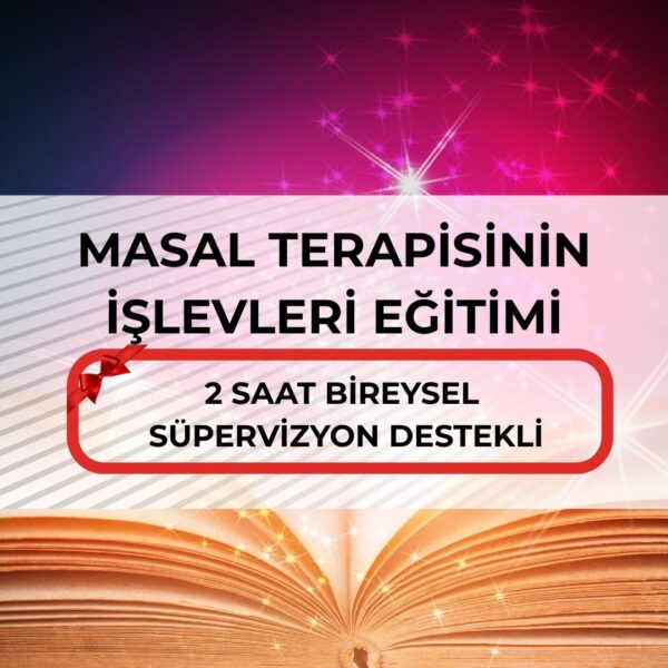 MASAL TERAPİSİNİN İŞLEVLERİ EĞİTİMİ