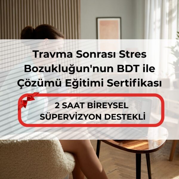 TSSB'nin BDT ile Çözümü Eğitimi Sertifikası