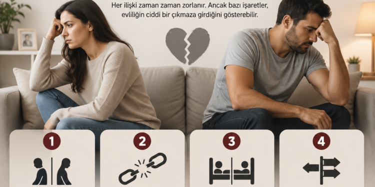 evliligi bitiren 4 isaret